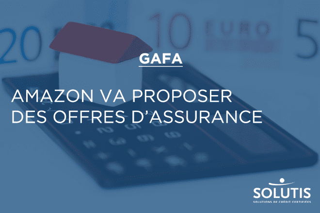 /images/actualites/actualites_660/Amazon-va-proposer-de-lassurance-en-France.png