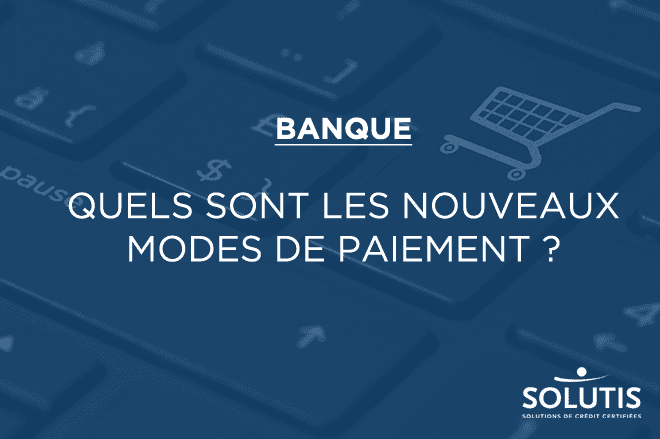 /images/actualites/actualites_660/Solutions-de-paiement-embarras-du-choix.png