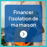 Financer l'isolation de ma maison